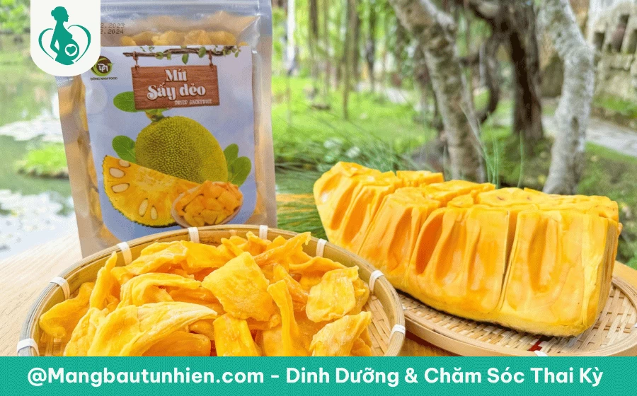 Bầu 3 tháng đầu ăn mít sấy được không