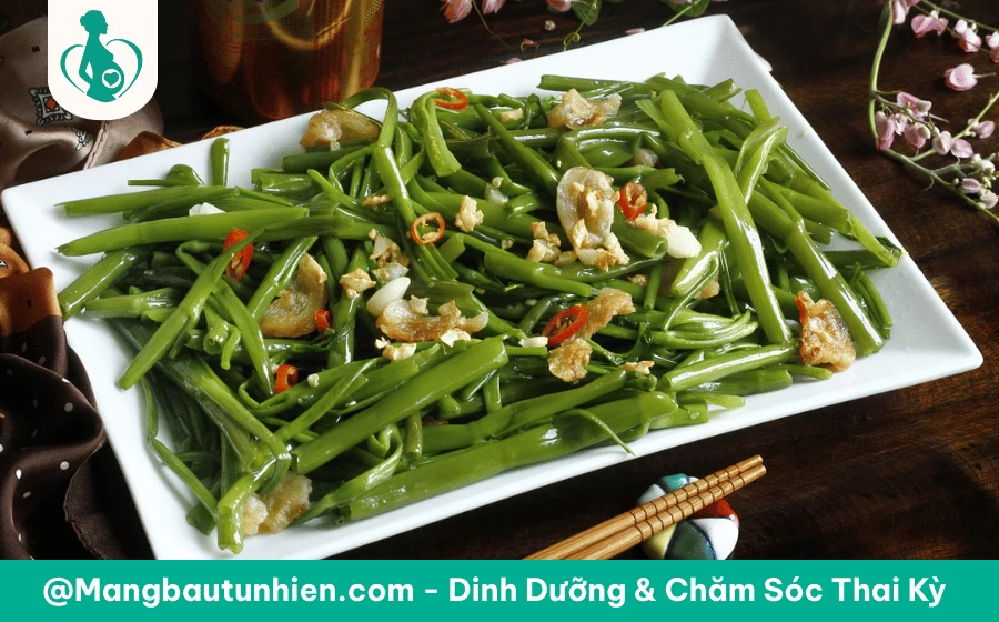 Bầu 3 tháng đầu ăn rau muống xào tỏi được không
